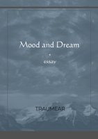 Mood and Dream 0244185778 Book Cover