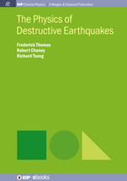 The Physics of Destructive Earthquakes 164327080X Book Cover