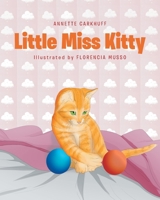 Little Miss Kitty 1645591441 Book Cover