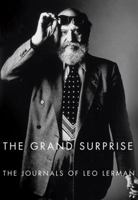 The Grand Surprise: The Journals of Leo Lerman 1400044391 Book Cover