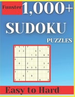 Sudoku puzzle book: Funster 1,000+ Sudoku Puzzles Easy to Hard: Sudoku puzzle book for adults B095PXBZY4 Book Cover