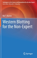Western Blotting for the Non-Expert 3030706826 Book Cover