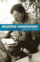 Reading Hemingway: The Facts in the Fictions 0810839881 Book Cover