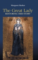 The Great Lady: Restoring Her Story 1914490223 Book Cover