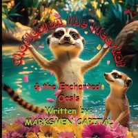 Charleston the Meerkat & the Enchanted Oasis B0F4Z23PNL Book Cover