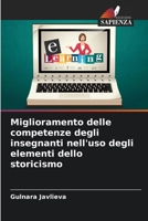 Miglioramento delle competenze degli insegnanti nell'uso degli elementi dello storicismo (Italian Edition) 6207920333 Book Cover