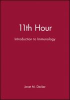 11th Hour: Introduction to Immunology 0632044152 Book Cover