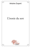 L'ironie du sort (French Edition) 2332515186 Book Cover