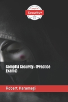 CompTIA Security+ (Practice Exams): (SY0-501) B0857CFX4M Book Cover