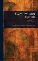 Calvin Wilson Mateer 1023499967 Book Cover