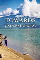 Towards Understanding 1475221703 Book Cover
