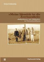 Meine Identitat Ist Die Zerrissenheit 3837922030 Book Cover