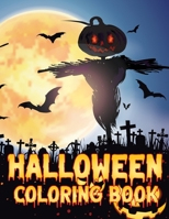 Halloween coloring book: Halloween Coloring Book For Children Including Witches, Ghosts, Pumpkins, Haunted Houses, and More! (Holiday Coloring B08LN97B6C Book Cover