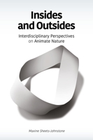 Insides and Outsides: Interdisciplinary Perspectives on Animate Nature 1845409043 Book Cover