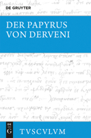 Der Papyrus Von Derveni: Griechisch-Deutsch 3110414732 Book Cover