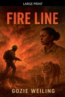 Fire Line B0GJGKRB82 Book Cover