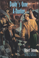 Daddy's Gone A-Hunting 1890208442 Book Cover