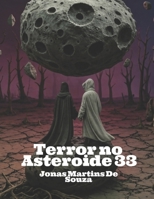 Terror no Asteroide 33 (Multiversos) (Portuguese Edition) B0GYF1QLMP Book Cover