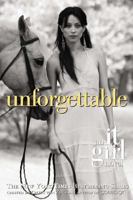 Unforgettable (It Girl, Book 4) 0316113484 Book Cover