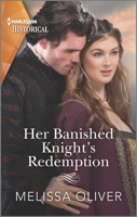 Her Banished Knight's Redemption 1335506039 Book Cover