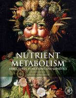 Handbook of Nutrients: Structures, Metabolism and Genetics 0123877849 Book Cover