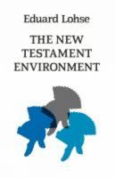The New Testament Environment 0687279445 Book Cover