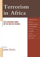 Terrorism in Africa: The Evolving Front in the War on Terror 0739135759 Book Cover