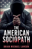American Sociopath B0CLC24TYL Book Cover