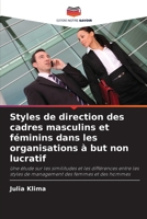 Styles de direction des cadres masculins et féminins dans les organisations à but non lucratif (French Edition) 6209457525 Book Cover