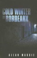 Cold Winter in Bordeaux 0704373289 Book Cover