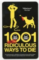 1001 more ridiculous ways to die 1853759031 Book Cover
