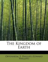 The Kingdom of Earth 154842580X Book Cover