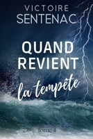Quand revient la tempête: Tome 4 Juste après l'orage (French Edition) B0F1Y36TL1 Book Cover
