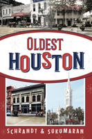 Oldest Houston 168106362X Book Cover