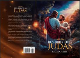 Resurrecting Judas B0DTV2PWBH Book Cover
