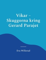 Vikar - Skuggorna kring Gerard Parajet (Swedish Edition) 9181140630 Book Cover