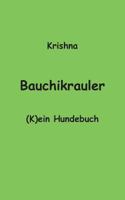 Bauchikrauler 3752858591 Book Cover