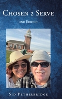 Chosen 2 Serve: 2nd Edition B0CDB1CP6M Book Cover