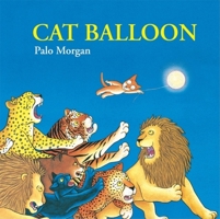 Cat Balloon 1894965353 Book Cover