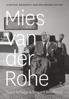 Mies van der Rohe: A Critical Biography 0226740609 Book Cover