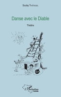 Danse avec le Diable: Théâtre (Harmattan Guinée) (French Edition) 2343090890 Book Cover