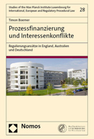 Die Regulierung Von Interessenkonflikten Im Mehrparteienverhaltnis Der Gewerblichen Prozessfinanzierung in England, Australien Und Deutschland 3756008037 Book Cover