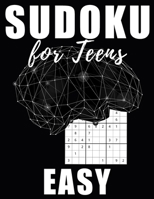 Sudoku For Teens Easy: 00 Large Size Sudokus - Easy Level with Solutions B085RNL2M8 Book Cover