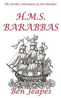 H.M.S. Barabbas 1073057453 Book Cover