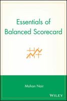 Essentials of Balanced Scorecard (Essentials Series) 0471569739 Book Cover