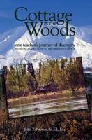 Cottage in the Woods 159433059X Book Cover