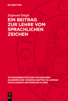 Ein Beitrag Zur Lehre Vom Sprachlichen Zeichen 3112713249 Book Cover