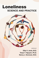 Loneliness: Science and Practice 1615374221 Book Cover