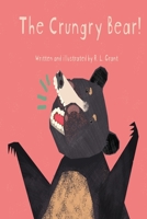 The Crungry Bear B0DQPBTZFV Book Cover