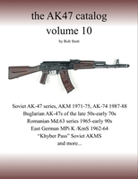 The AK47 catalog volume 10: Amazon edition 179816972X Book Cover